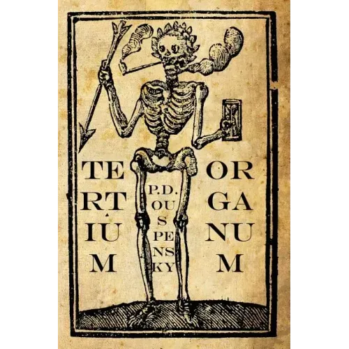 Tertium Organum: The Third Canon of Thought: A Key to the Enigmas of the World - Paperback | Books | Wiccan Center