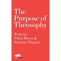The Purpose of Theosophy: Texts by Petra Meyer and Patience Sinnett - Paperback | Books | Wiccan Center