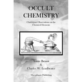 Occult Chemistry: Clairvoyant Observations on the Chemical Elements - Paperback | Books | Wiccan Center