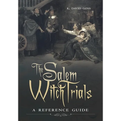 The Salem Witch Trials: A Reference Guide - Hardcover | Books | Wiccan Center