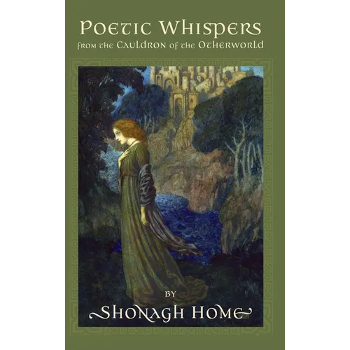 Poetic Whispers from the Cauldron of the Otherworld - Hardcover | Books | Wiccan Center