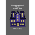 The Haunted Hotel: A Mystery of Modern Venice - Paperback | Books | Wiccan Center