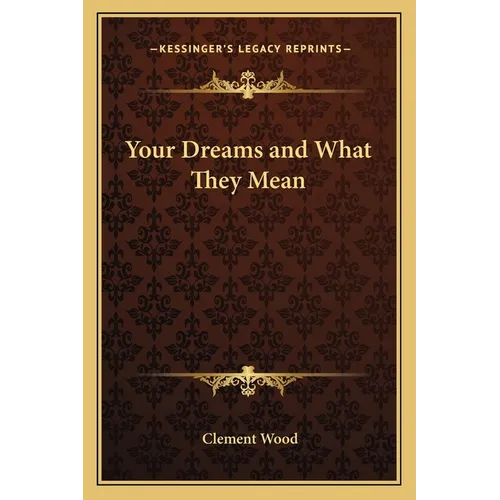 Your Dreams and What They Mean - Paperback | Books | Wiccan Center