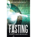 Fasting: A Guide to Health and Wellness - Paperback | Books | Wiccan Center