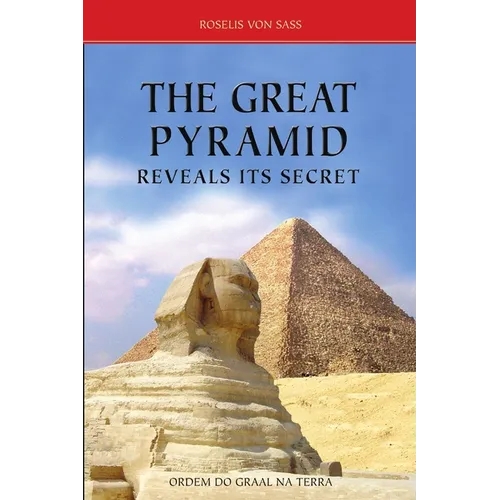 The Great Pyramid Reveals Its Secret - Paperback | Books | Wiccan Center