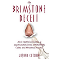 The Brimstone Deceit: An In-Depth Examination of Supernatural Scents, Otherworldly Odors, and Monstrous Miasmas - Paperback | Books | Wiccan Center