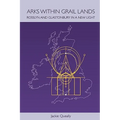 Arks within Grail Lands - Paperback | Books | Wiccan Center