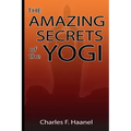 Amazing Secrets of the Yogi - Paperback