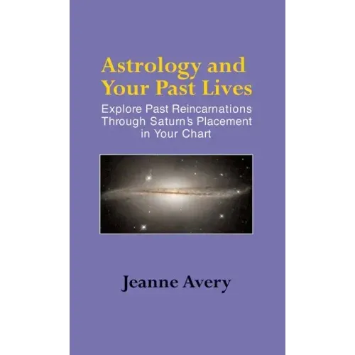 Astrology and Your Past Lives - Hardcover | Books | Wiccan Center