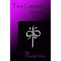 Tarot Companion: Layouts: Basic to Advanced - Paperback
