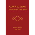 Connection: The Discovery of a Soul System - Paperback | Books | Wiccan Center