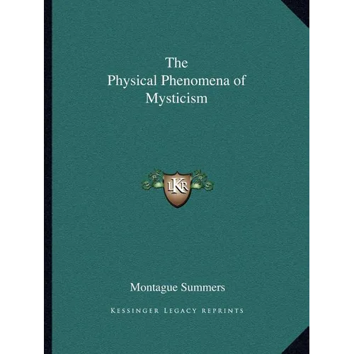 The Physical Phenomena of Mysticism - Paperback | Books | Wiccan Center