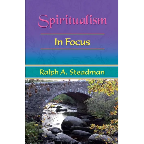 Spiritualism In Focus - Paperback | Books | Wiccan Center