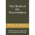 The Book of the Peacemakers - Paperback | Books | Wiccan Center