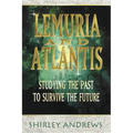 Lemuria & Atlantis: Studying the Past to Survive the Future - Paperback | Books | Wiccan Center