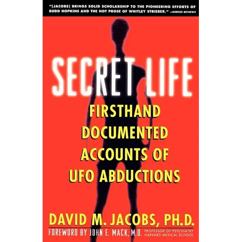 Secret Life: Firsthand, Documented Accounts of UFO Abductions - Paperback | Books | Wiccan Center