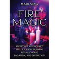 Fire Magic: Secrets of Witchcraft, Spells, Candle Burning Rituals, Norse Paganism, and Divination - Paperback | Books | Wiccan Center