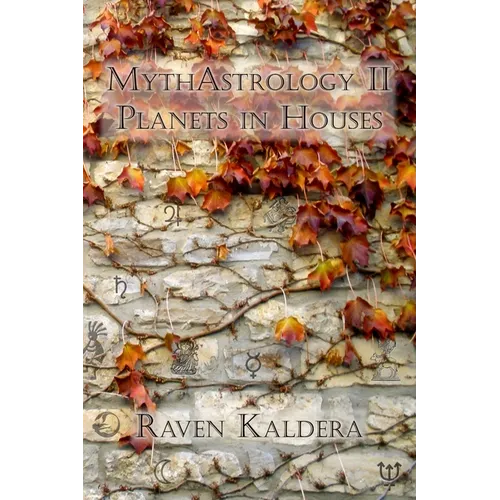 MythAstrology II: Planets in Houses - Paperback | Books | Wiccan Center