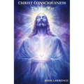 CHRIST CONSCIOUSNESS - The True Way: Breaking Free from Fear and Embracing the Power of Divine Love - Paperback | Books | Wiccan Center
