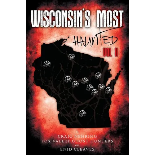 Wisconsin's Most Haunted: Vol II - Paperback | Books | Wiccan Center