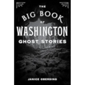 The Big Book of Washington Ghost Stories - Paperback | Books | Wiccan Center