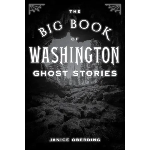 The Big Book of Washington Ghost Stories - Paperback | Books | Wiccan Center