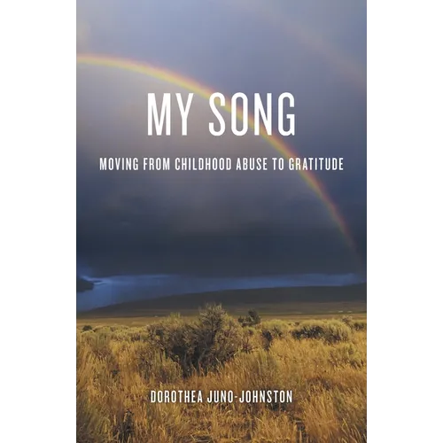 My Song: Moving from Childhood Abuse to Gratitude - Paperback | Books | Wiccan Center