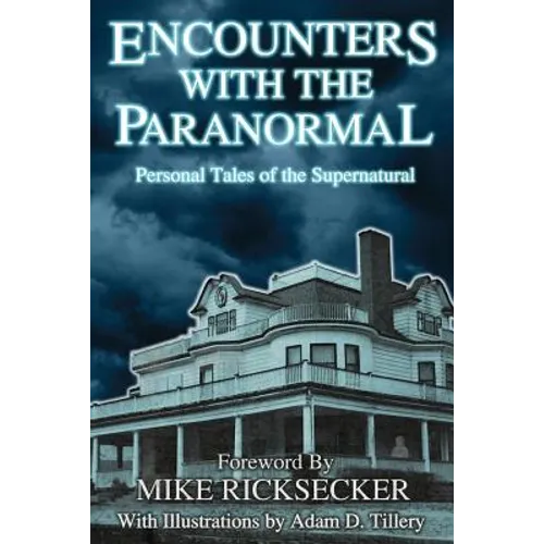 Encounters With The Paranormal: Personal Tales of the Supernatural - Paperback | Books | Wiccan Center