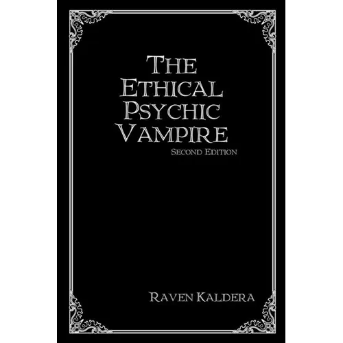 The Ethical Psychic Vampire - Paperback | Books | Wiccan Center