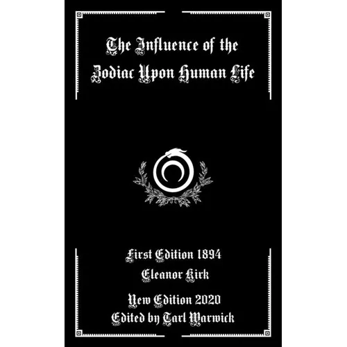 The Influence of the Zodiac Upon Human Life - Paperback | Books | Wiccan Center