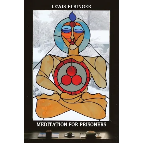 Meditation for Prisoners - Paperback | Books | Wiccan Center