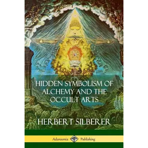 Hidden Symbolism of Alchemy and the Occult Arts - Paperback | Books | Wiccan Center