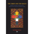 The Tarot and the Magus: Opening the Key to Divination, Magick and the Holy Guardian Angel - Paperback | Books | Wiccan Center