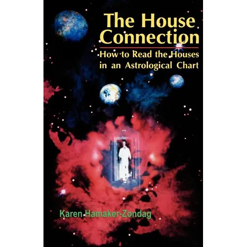 House Connection: How to Read the Houses in an Astrological Chart - Paperback | Books | Wiccan Center