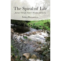 The Spiral of Life: Journey Through Nature's Wisdom and Cycles - Paperback