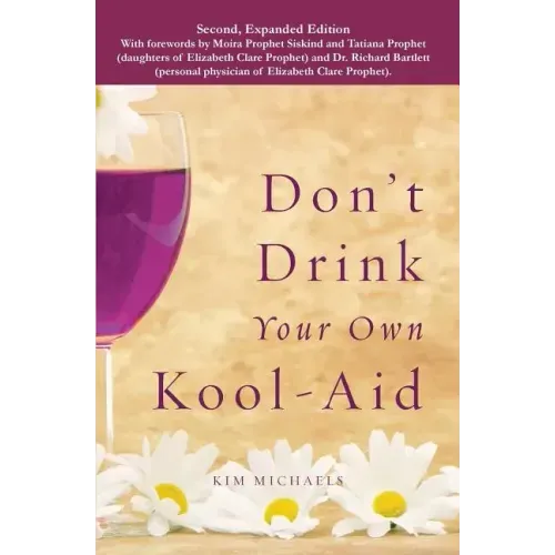 Don't Drink Your own Kool-Aid - Paperback | Books | Wiccan Center