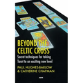 Beyond the Celtic Cross: Secret Techniques for Taking Tarot to an Exciting New Level - Paperback | Books | Wiccan Center