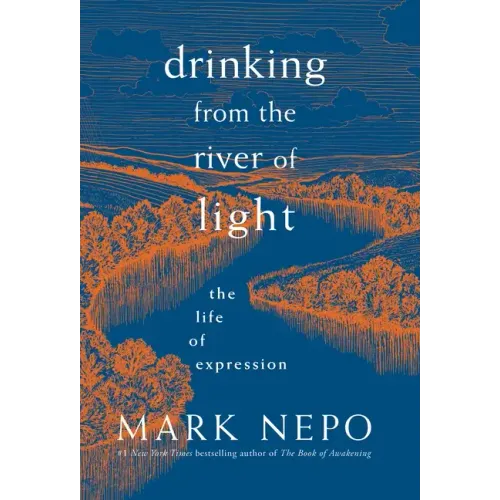 Drinking from the River of Light: The Life of Expression - Paperback | Books | Wiccan Center