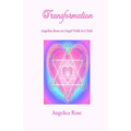 Transformation: Angelica Rose an Angel Walk-in's Path - Paperback | Books | Wiccan Center