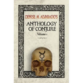 Denise M. Alvarado's Anthology of Conjure - Paperback | Books | Wiccan Center