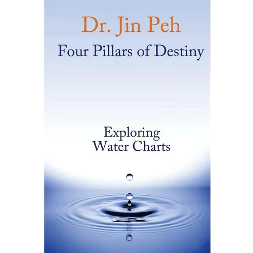 Four Pillars of Destiny Exploring Water Charts - Paperback | Books | Wiccan Center