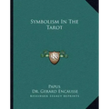 Symbolism in the Tarot - Paperback