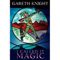 I Called It Magic - Paperback | Books | Wiccan Center