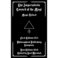 The Imperialistic Council of the Magi: Magic Defined - Paperback | Books | Wiccan Center
