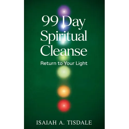99 Day Spiritual Cleanse: Return to Your Light - Paperback | Books | Wiccan Center