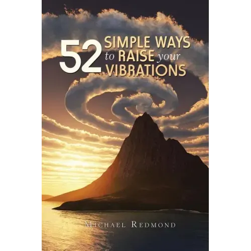 52 Simple Ways to Raise Your Vibrations - Paperback | Books | Wiccan Center