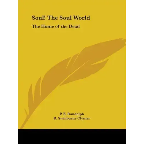 Soul! The Soul World: The Home of the Dead - Paperback | Books | Wiccan Center