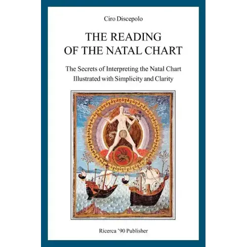 The Reading of the Natal Chart: The Secrets of Interpreting the Natal Chart Illustrated with Simplicity and Clarity - Paperback | Books | Wiccan Center