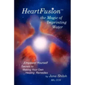 Heartfusion, the Magic of Imprinting Water - Paperback | Books | Wiccan Center