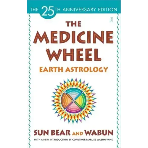The Medicine Wheel: Earth Astrology - Paperback | Books | Wiccan Center